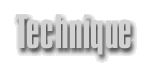 Technique
